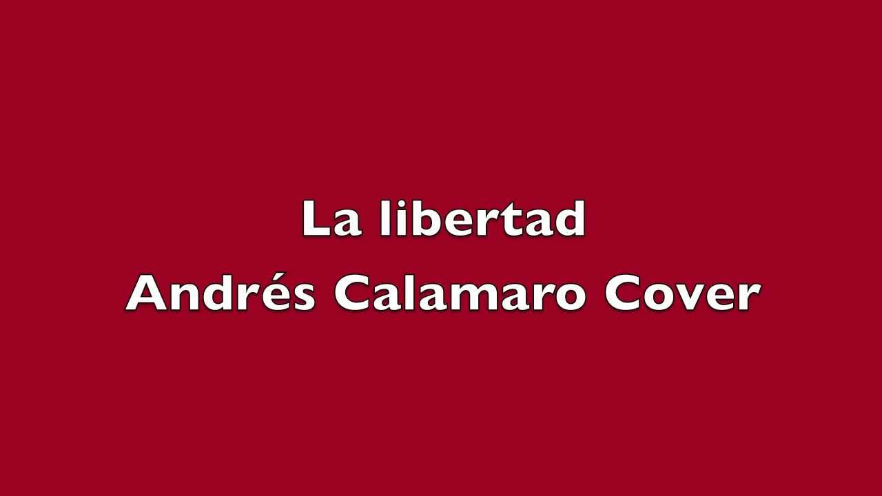 Joseba Martinez - La libertad (Andr&eacute;s Calamaro cover)