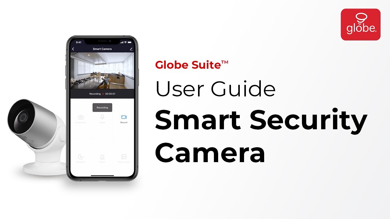 Smart Security Camera (Indoor/Outdoor) &ndash; Set Up and User Guide | Globe Smart Home