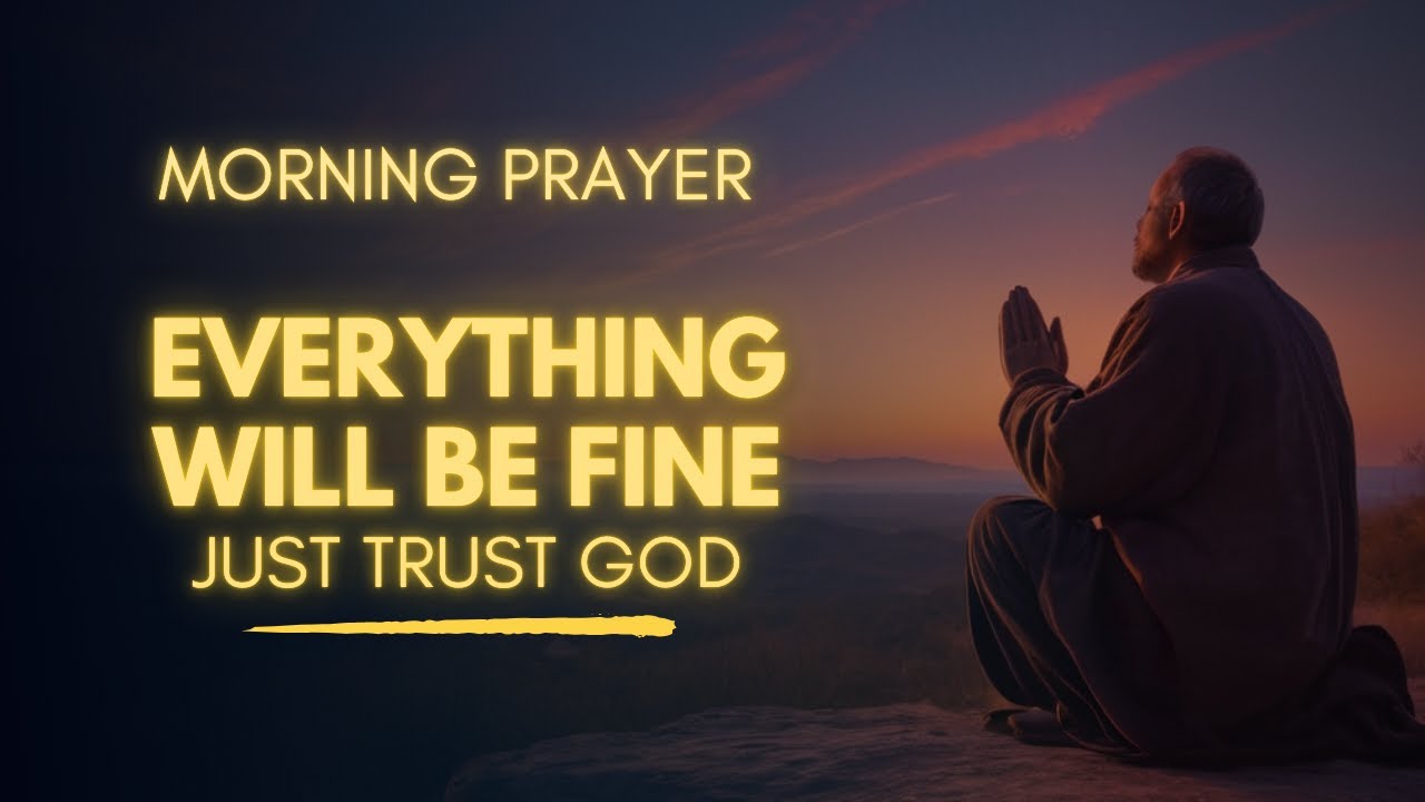 Powerful Prayer in Difficult Times | Trust God When You Need Hope and Peace