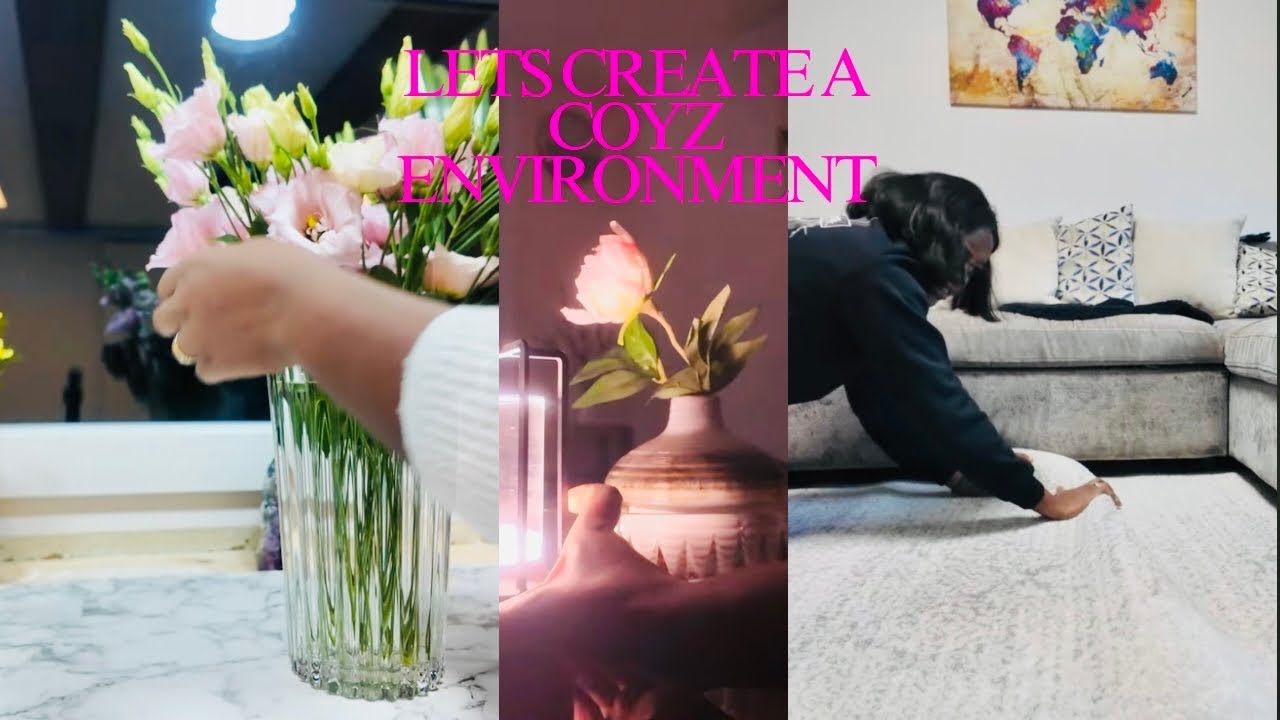 Create a cozy environment with me. Tips and tricks