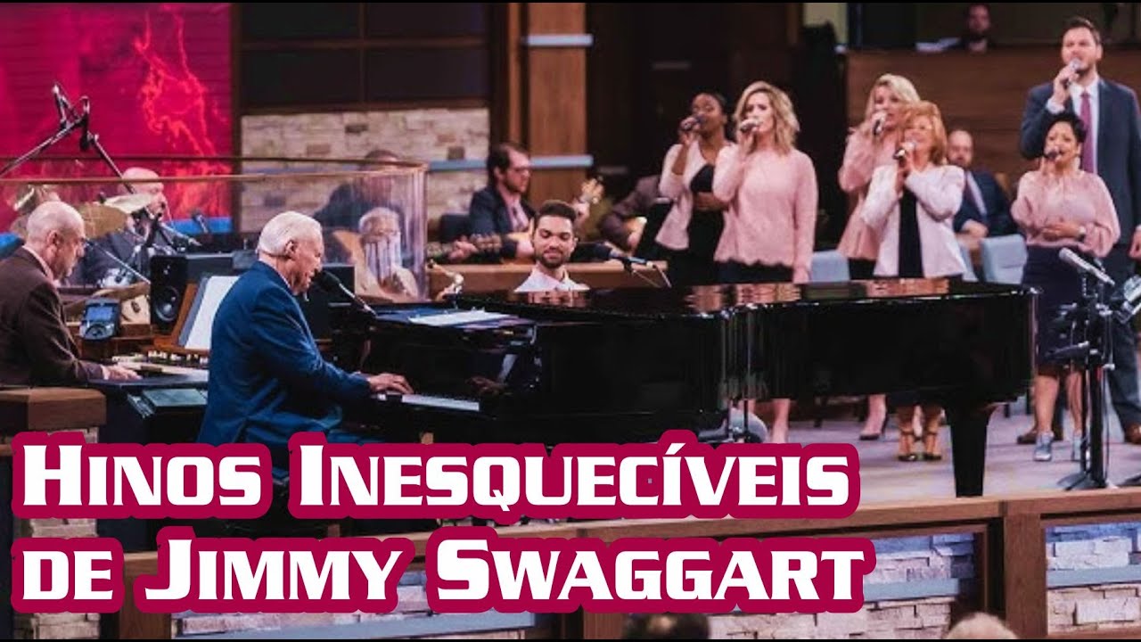 Os Louvores Inesquecíveis de Jimmy Swaggart: Relembre os Clássicos Jimmy Swagart