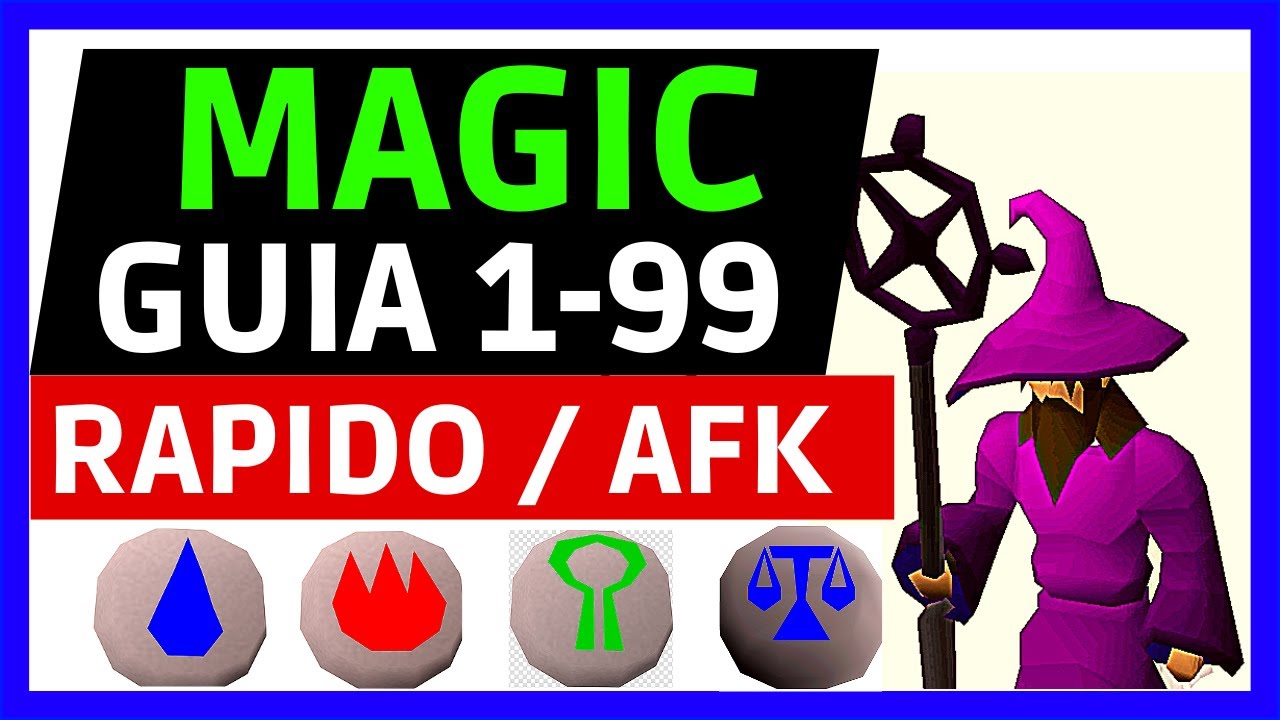 ✅Guia 1-99 Como SUBIR MAGIC Rapido en RUNESCAPE🏆 Old School +SUBE x3 (FREE-MEMBER) + BONUS AFK
