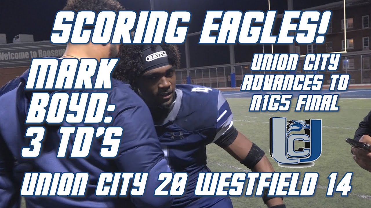 Union City 20 Westfield 14 | Football | N1G5 Semifinal | Mark Boyd: 3 TD's
