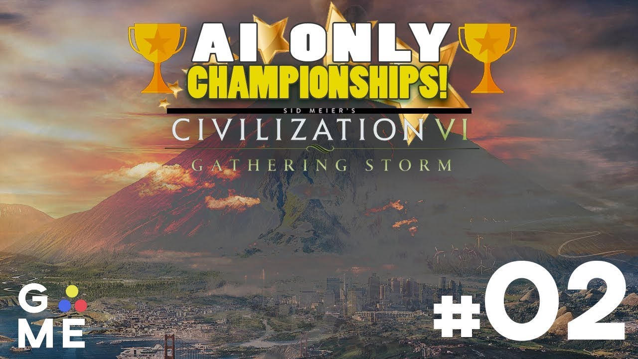 Чемпионат только по ИИ - ВСЕ ЦИВИЛИЗАЦИИ | Civilization 6: Надвигающаяся буря | Эпизод #2