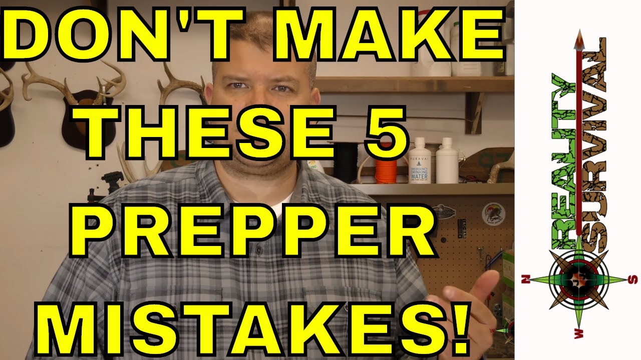 Don’t Make These 5 Prepping Mistakes