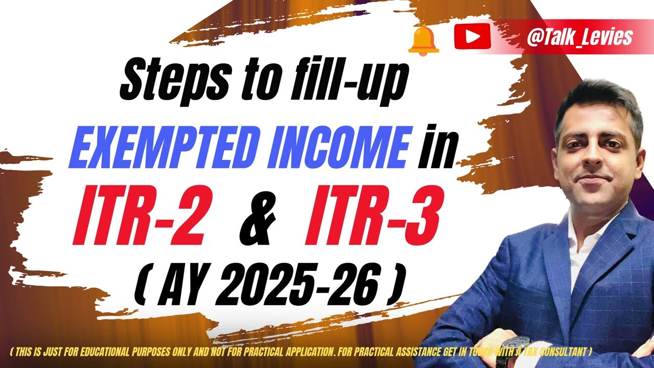 Steps to fill up Exempted Income in #ITR2 & #ITR3 - Interest on #ppf , Life Insurance proceeds, Agri