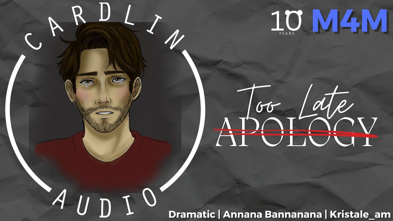 Too Late Apology [M4M] [Your ex calls to apologize] [Closure] [Dramatic/Sad] [ASMR Roleplay]