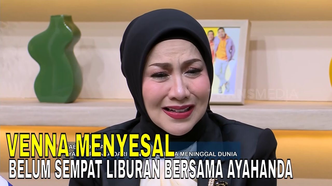 Duka Venna Melinda Kehilangan Ayahanda Tercinta | FYP (13/01/26) Part 1
