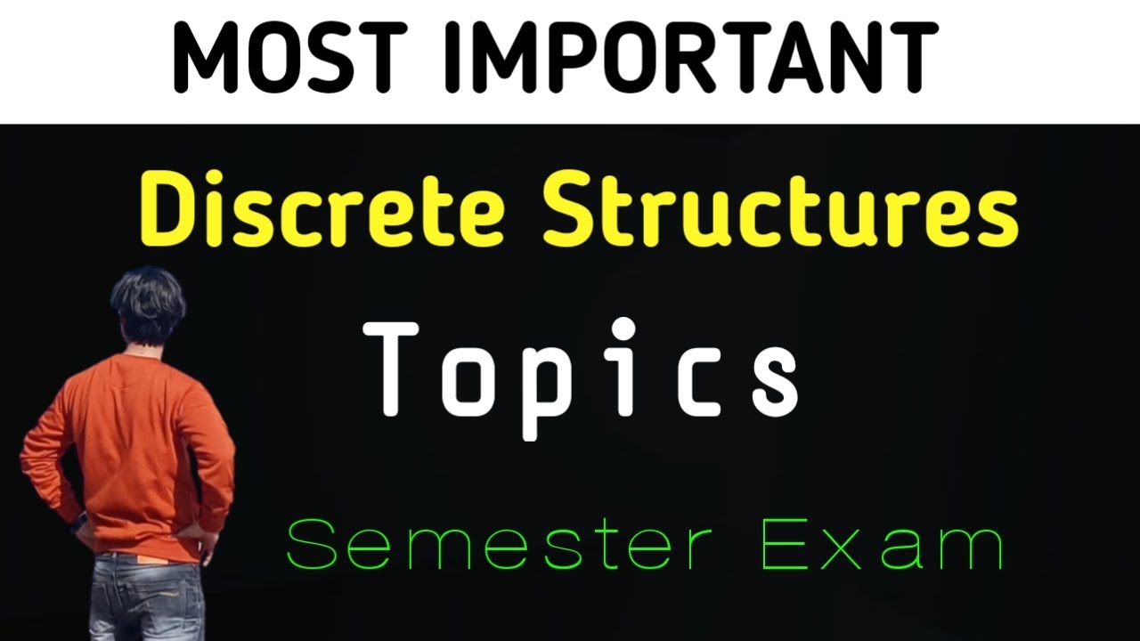 Discrete Structure Important Topics | Important topics rgpv and semester Exams | most expected rgpv