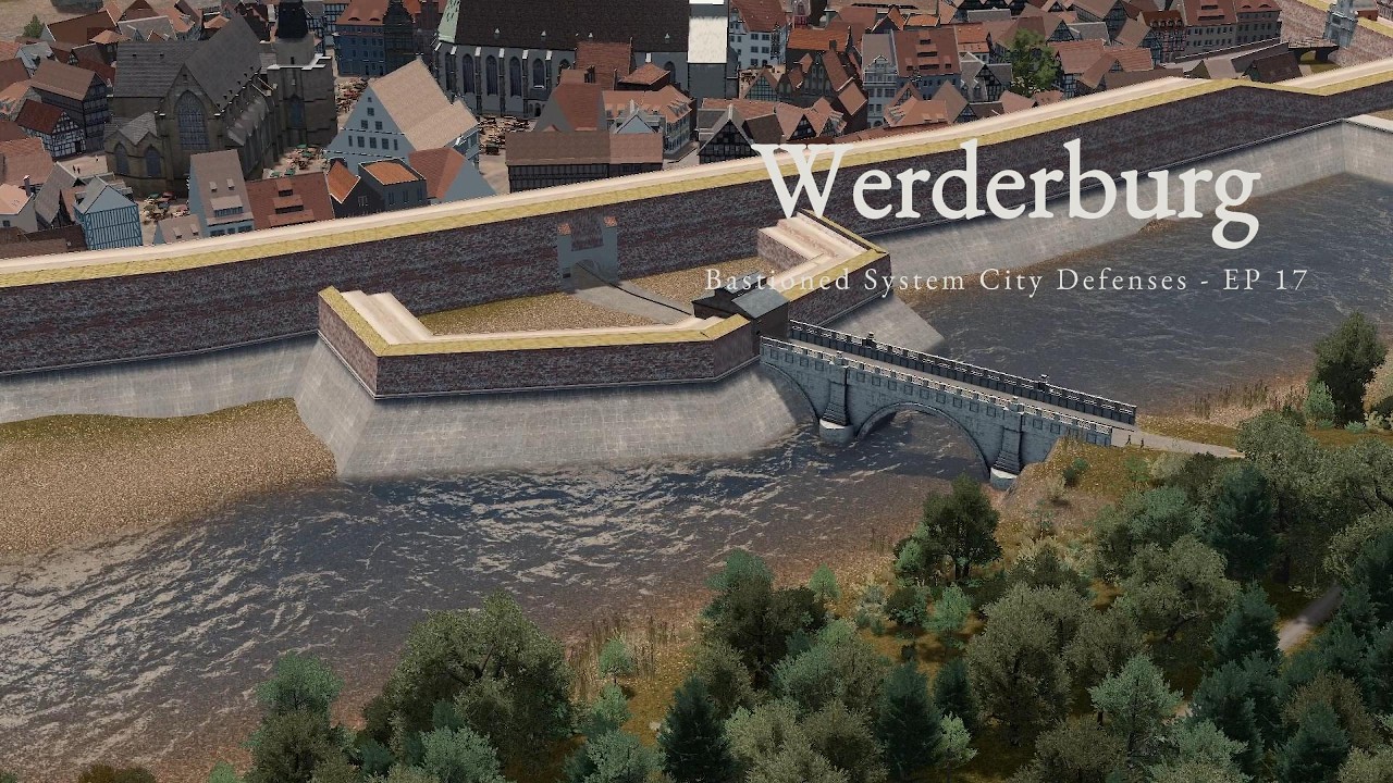 Perfected City Defenses of Renaissance - The Bastions - Werderburg EP 17