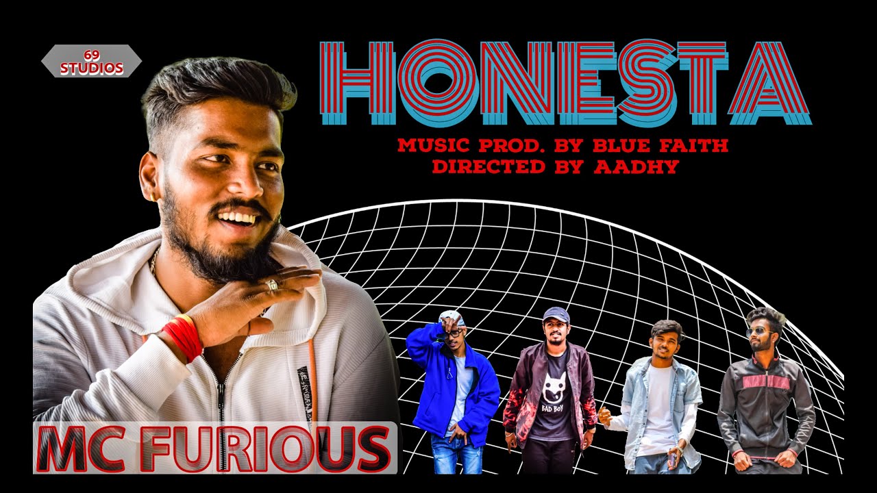 HONESTA-MC FURIOUS (OFFICIAL MV 2022)