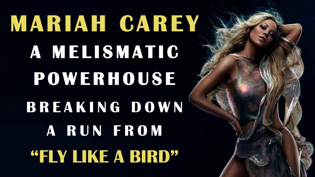 Mariah Carey: A Melismatic Powerhouse | Breaking Down A Run From 