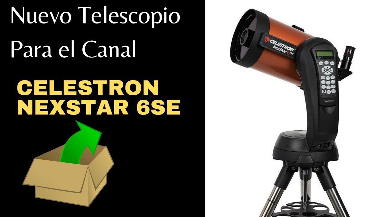 Unboxing y Review del Telescopio Celestron Nexstar 6SE