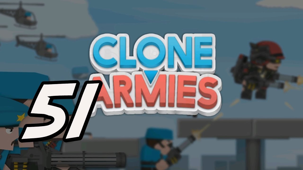 Clone Armies - 51 - 