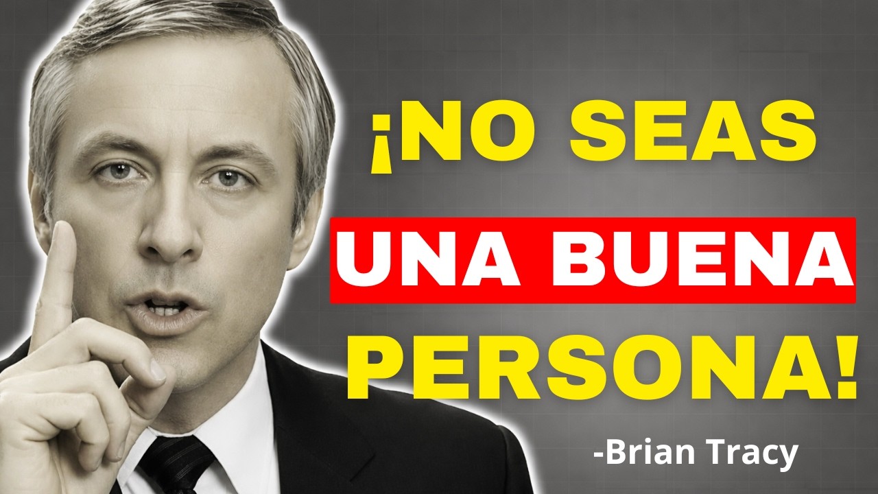 Deja de Ser Bueno y EMPIEZA a Ser Inteligente | Brian Tracy