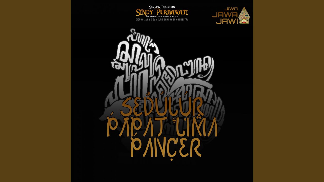 Kidung Jawa - Sedulur Papat Lima Pancer