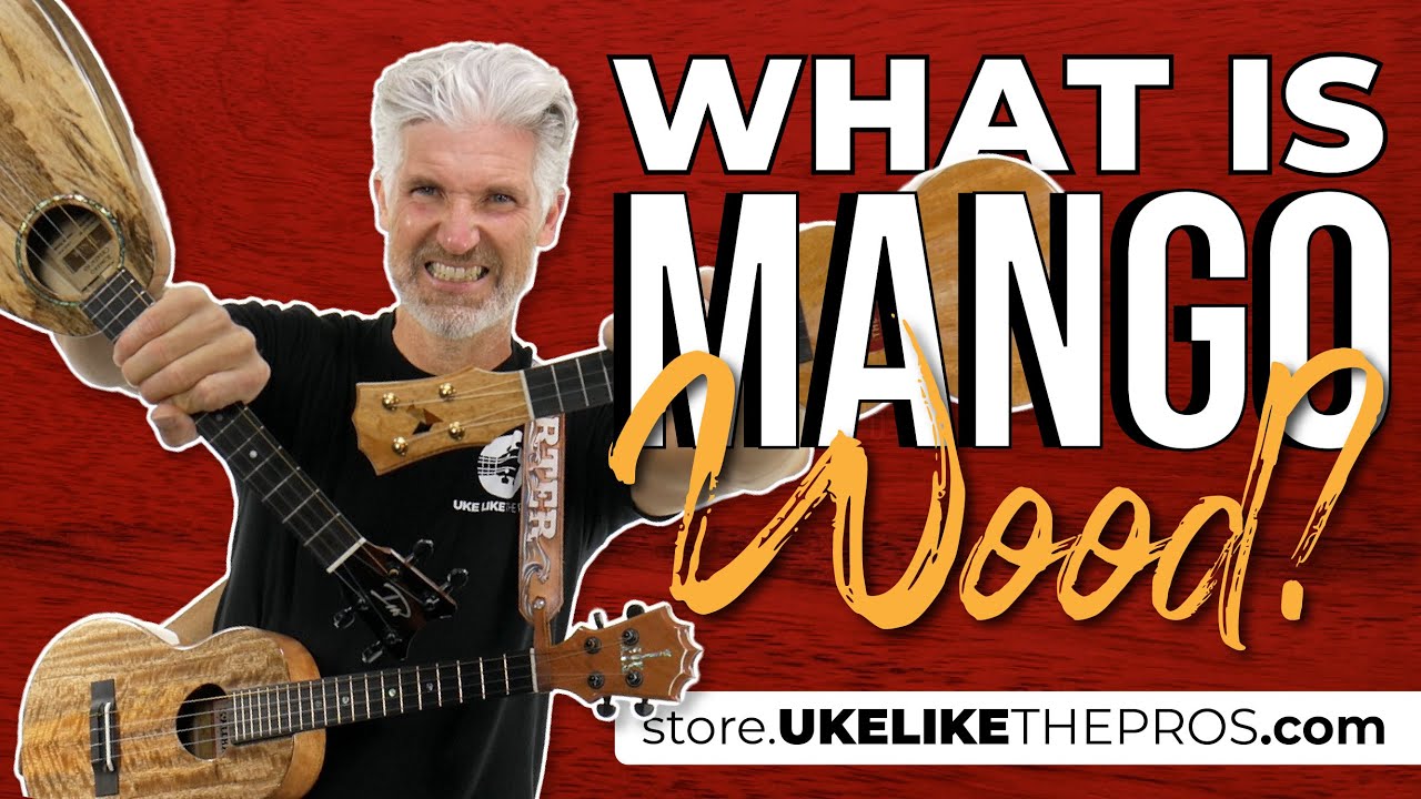 What Is a mango wood ukulele? Is this the right ukulele for you? FIND OUT!