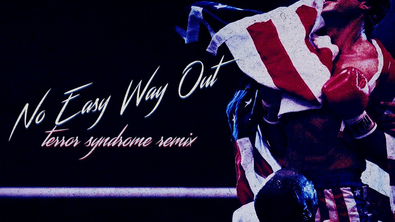 Robert Tepper - No Easy Way Out (Terror Syndrome Remix)