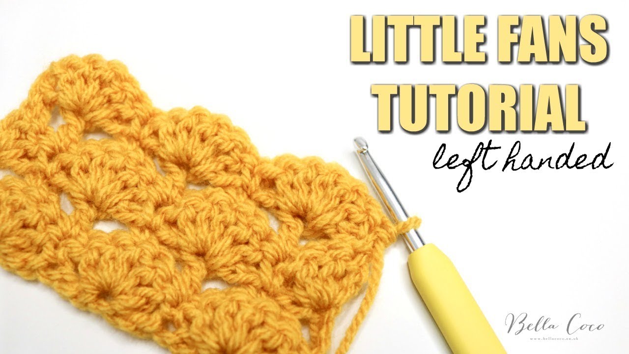 LEFT HANDED CROCHET: LITTLE FANS TUTORIAL | Bella Coco Crochet SPON
