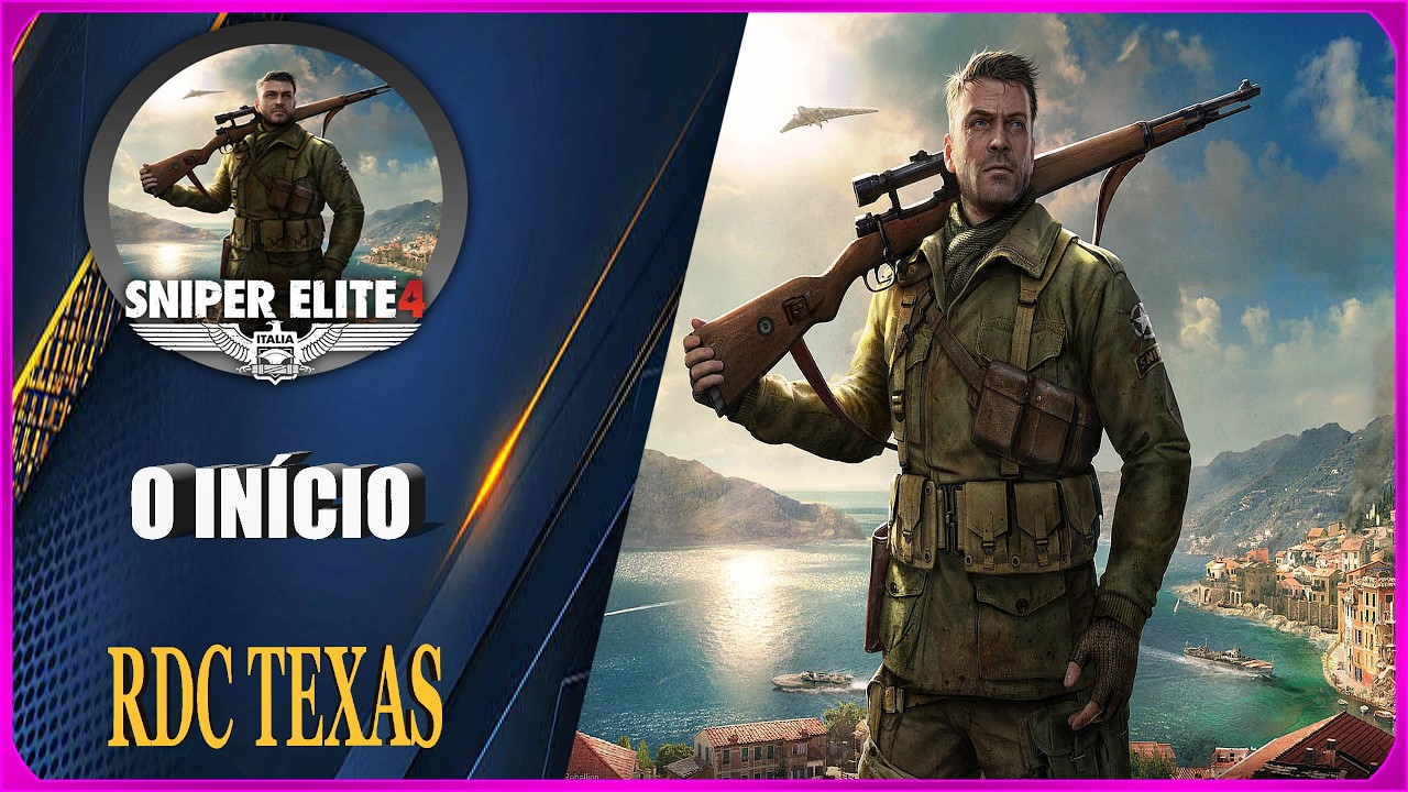 SNIPER ELITE 4 | O INÍCIO DE GAMEPLAY  | PT-BR #rdctexas #sniperelite4