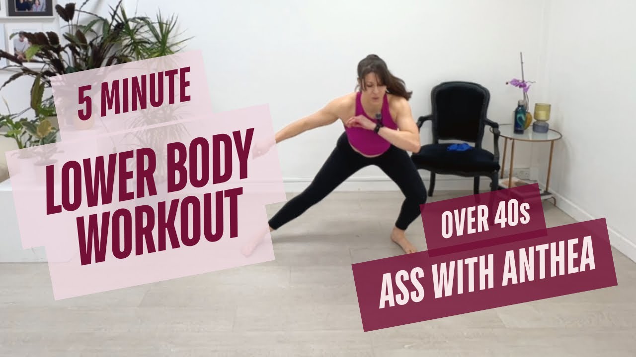 Ass with Anthea 33 Lower Body Workout for Women Over 40