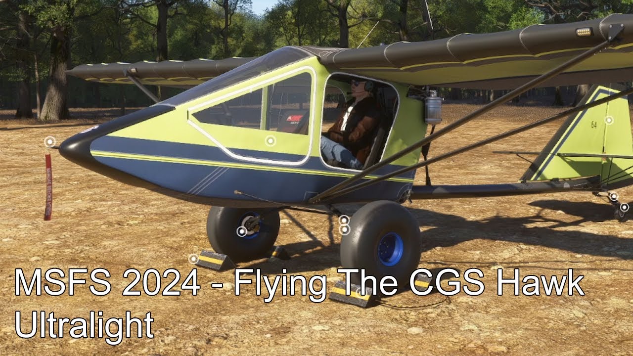 MSFS 2024 - Flying The CGS Hawk Ultralight
