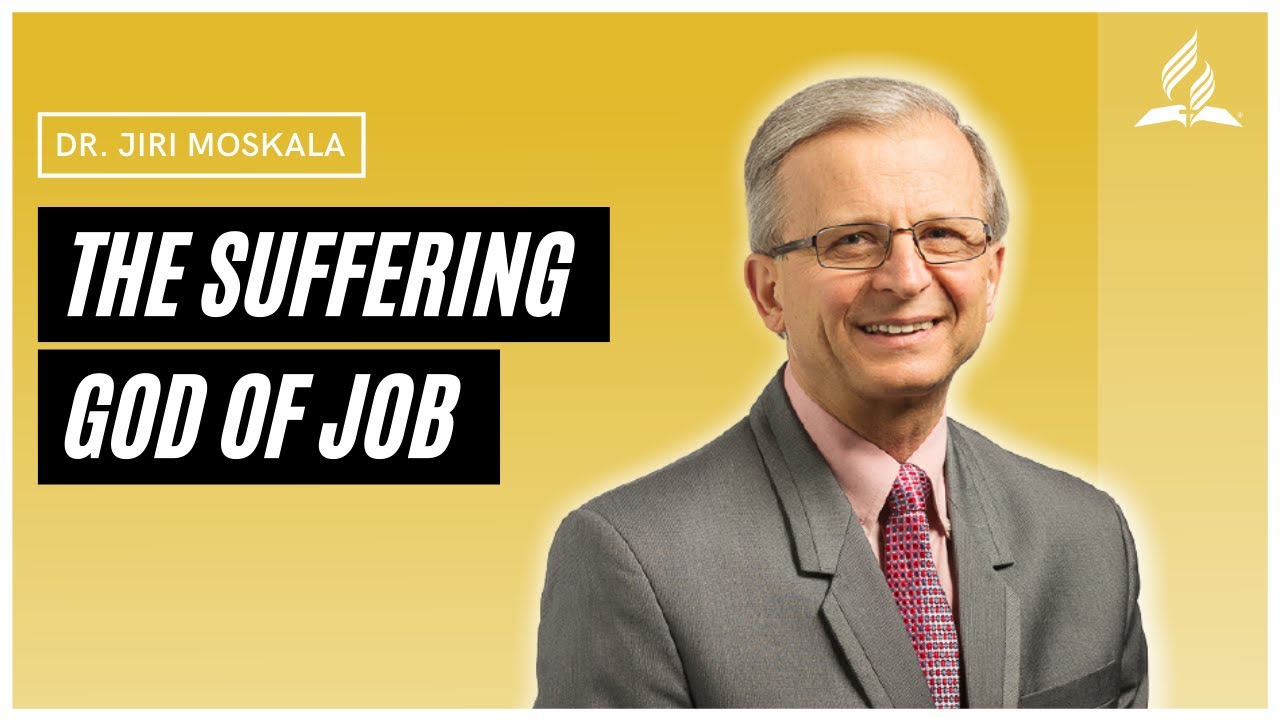 God of Our Fathers Part 2: The Suffering God of Job | Dr. Jiri Moskala