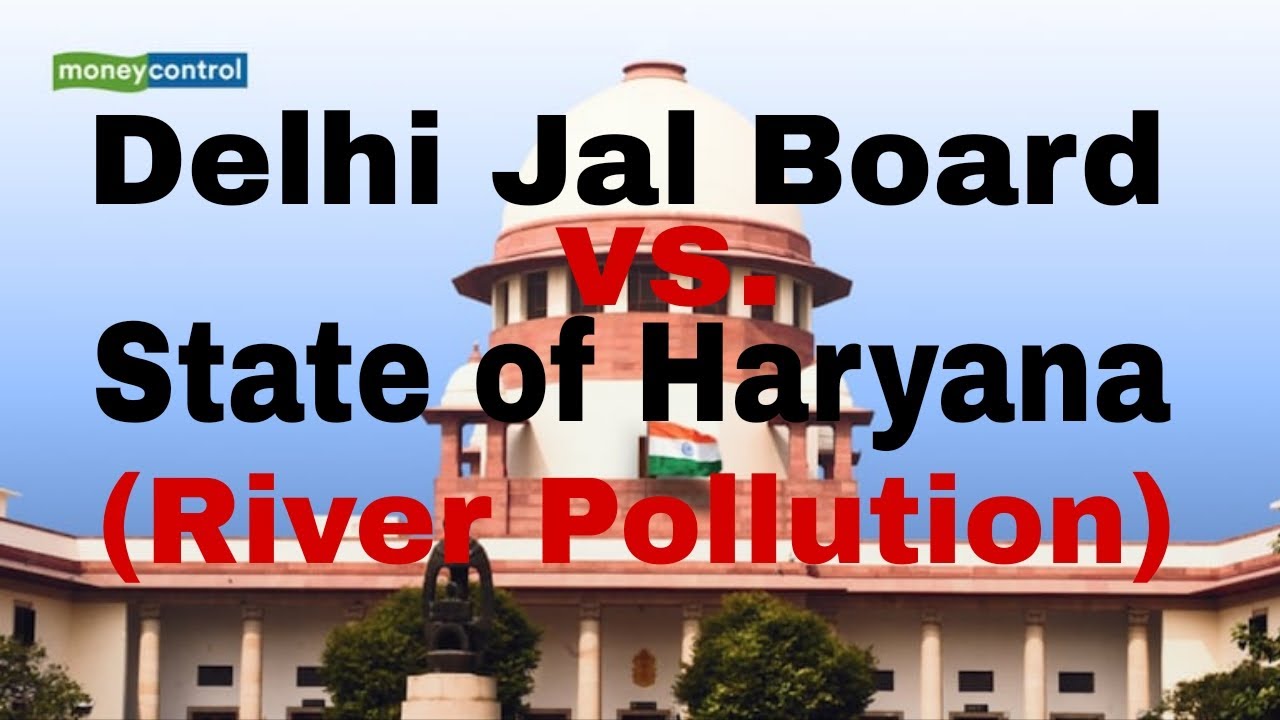 Delhi Jal Board vs.State of Haryana 