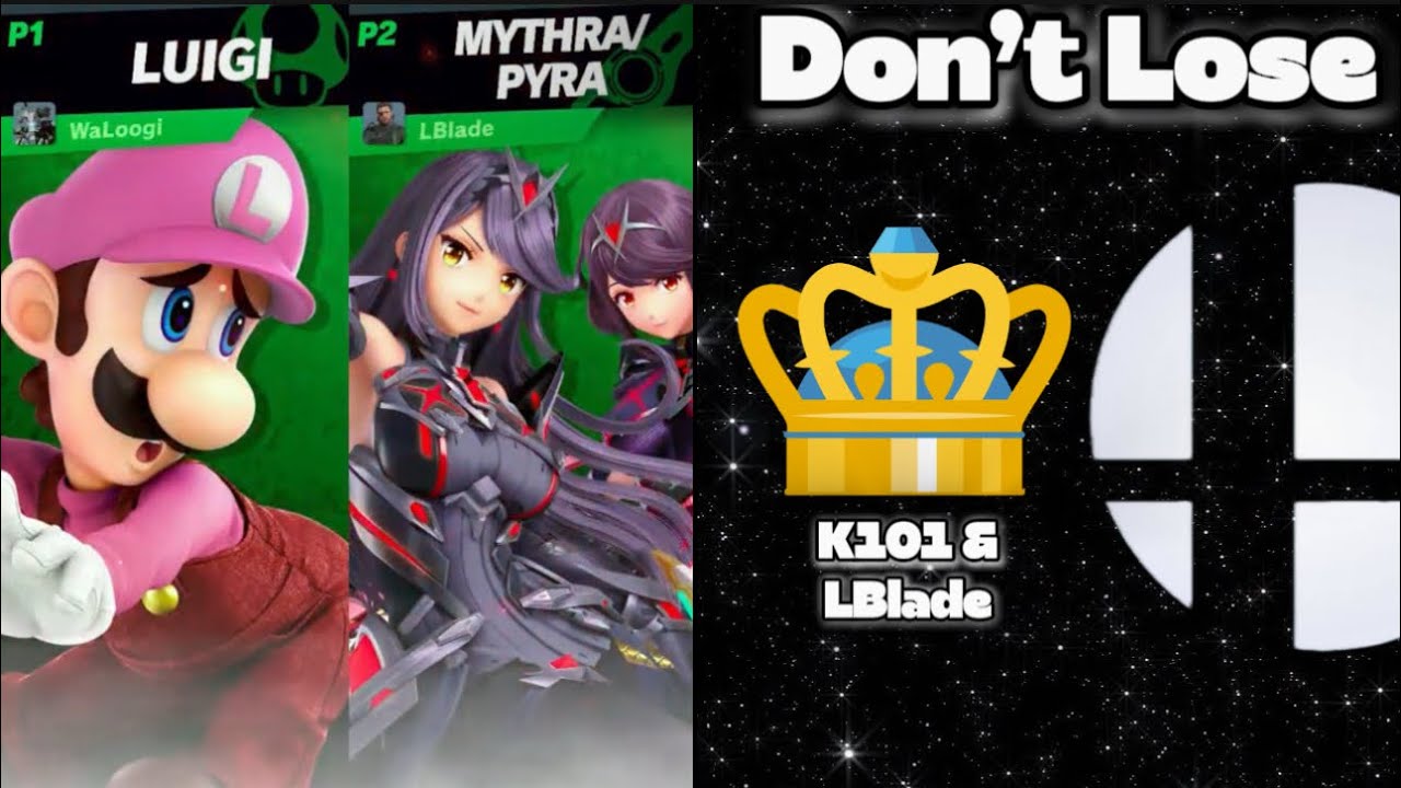 🔵 Don&rsquo;t Lose 🔵 (Smash Ultimate) - K101 (Luigi) & LBlade (Pyra/Mythra)