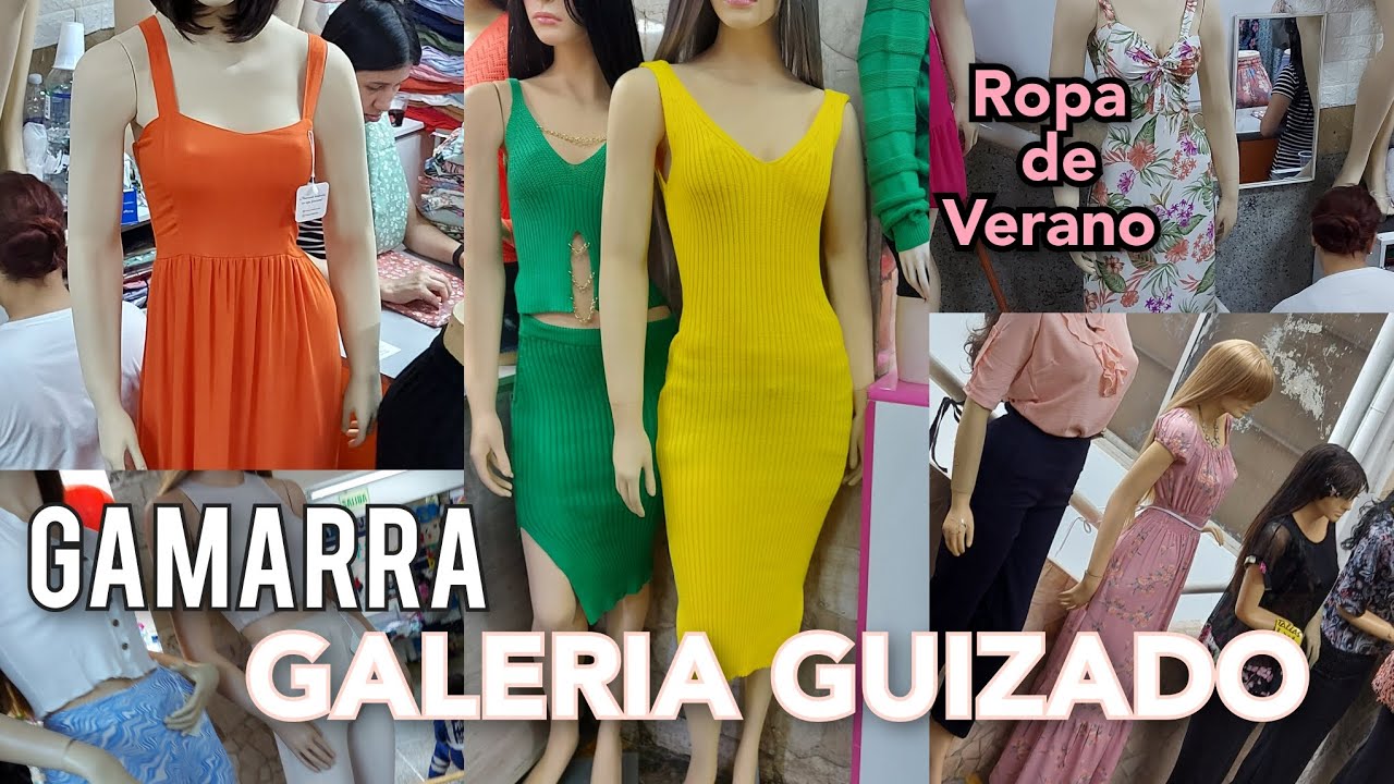 GAMARRA: GALERIA GUIZADO, ROPA DE VERANO 2023 #gamarra