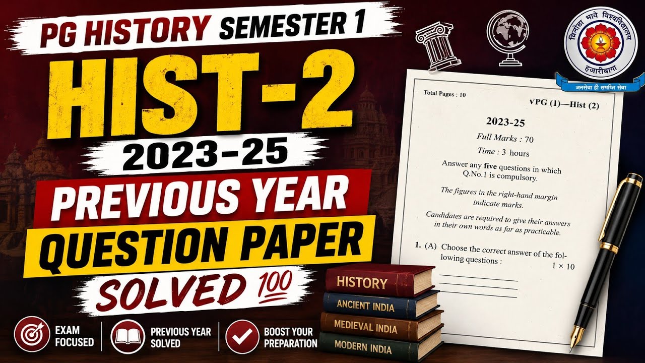 PG History Semester 1 Hist-2 Previous Year Question Paper Solved #nep #vbu #pg 