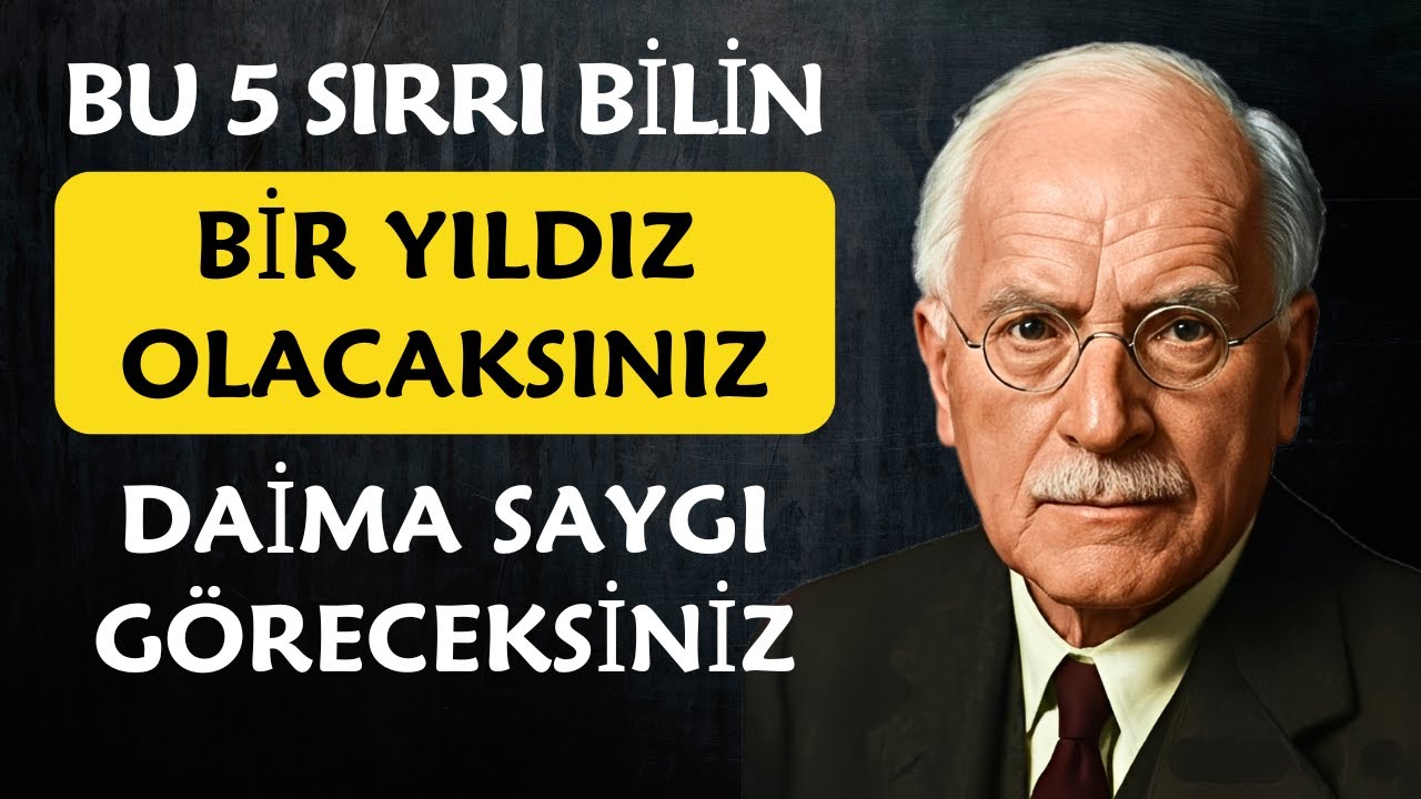 Her Zaman Saygı Duyulan Biri Olmanın 5 SIRRI | Carl Jung