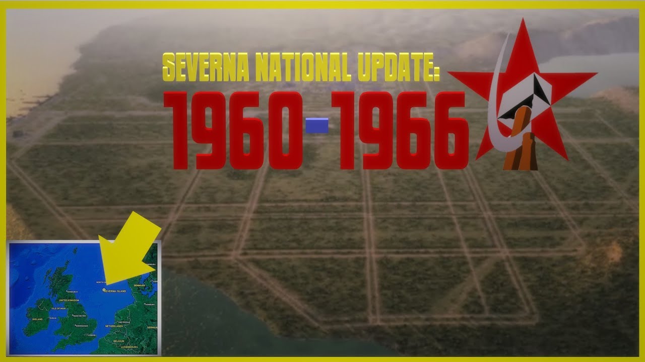 Socialist Severna's First Six Years: Building a Nation from Scratch (1960–1966) #citybuilding