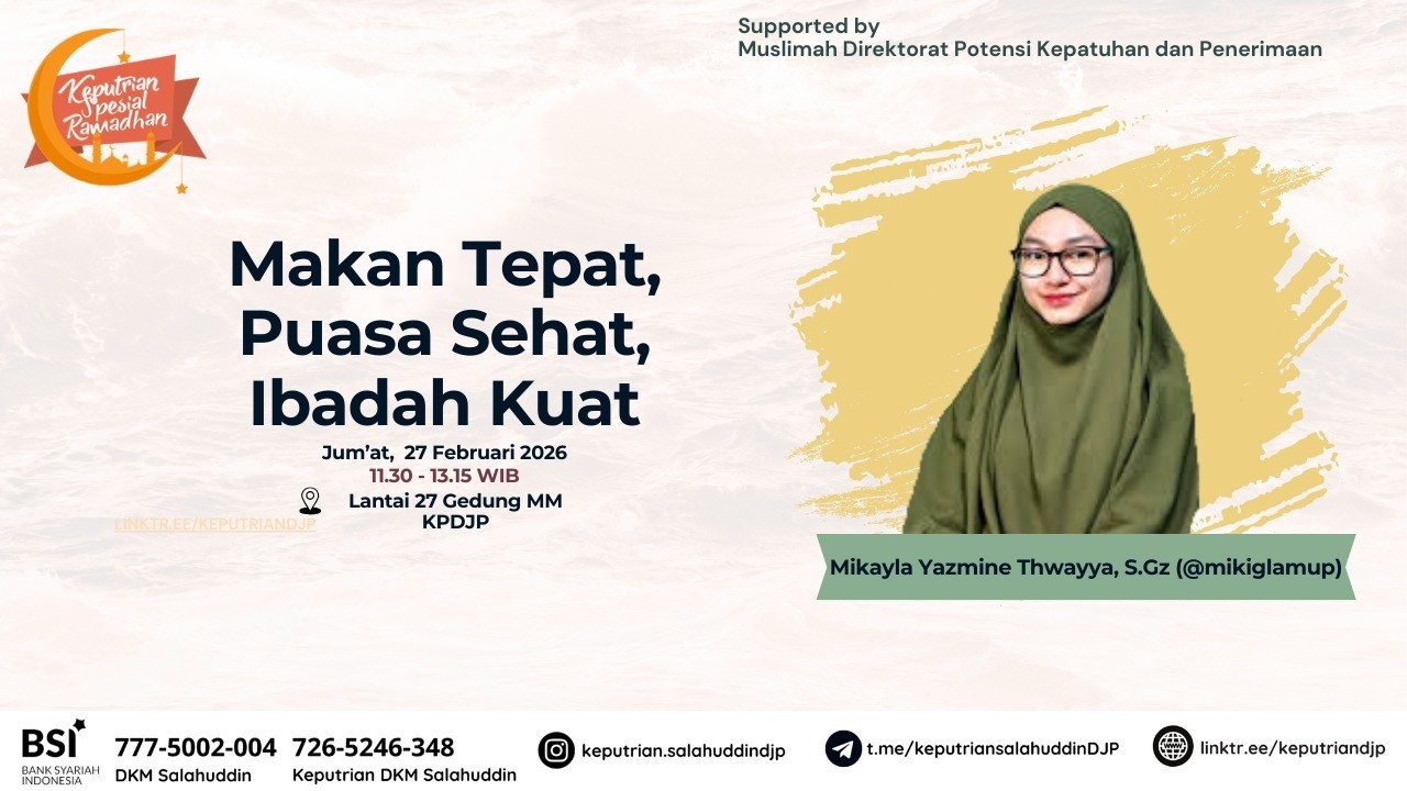 Makan Tepat, Puasa Sehat, Ibadah Kuat - Mikayla Yazmine Thwayya, S. Gz
