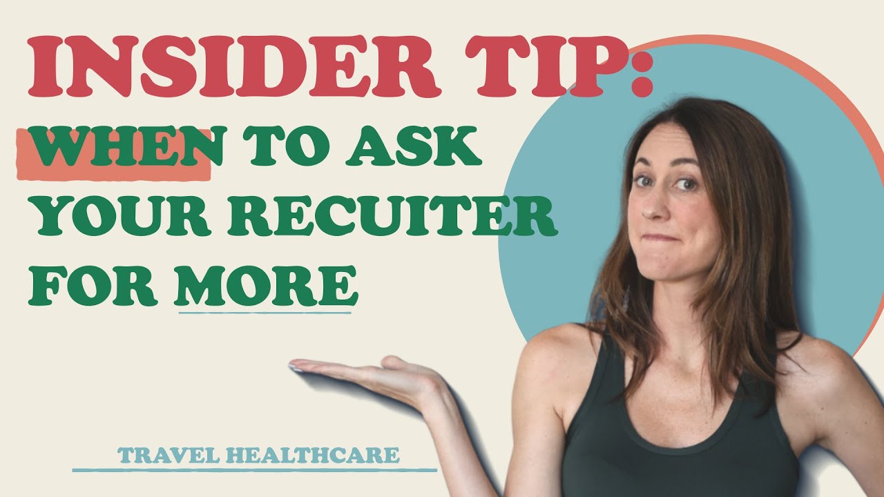 Don't wait to negotiate!  Travel Healthcare Guide! (OT, Therapist, PTA, PT, SLP, Nurse)