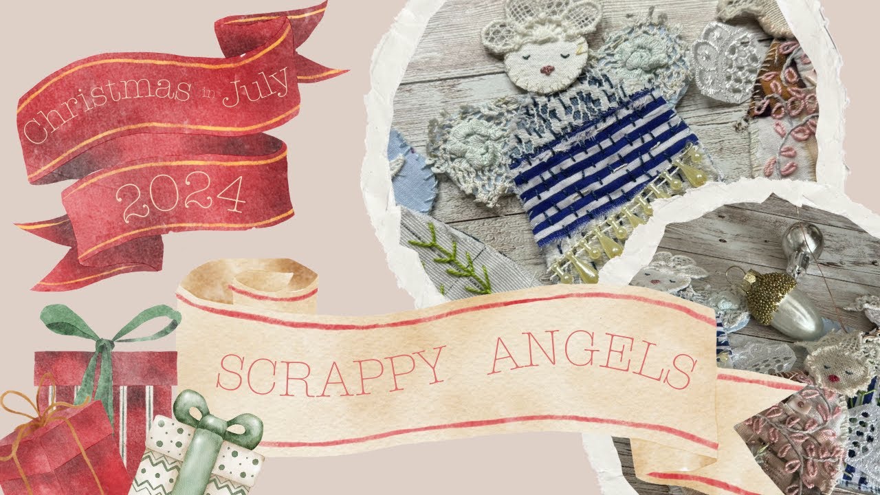 ☃️ CHRISTMAS IN JULY: Scrappy Fabric Angels ☃️
