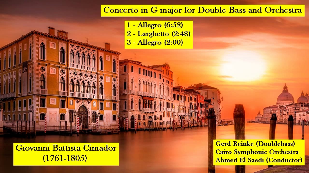 Giovanni Battista Cimador (1761-1805) - Concerto in G Major for Double Bass and Orchestra