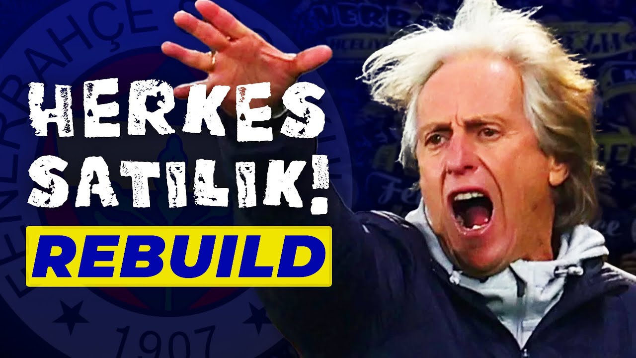 JORGE JESUS TÜM TAKIMI SATIYOR! // FENERBAHÇE HERKES SATILIK REBUILD CHALLENGE // FIFA 23 KARİYER