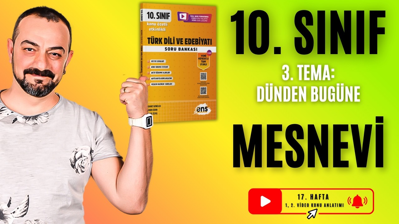 📌 10. Sınıf | Mesnevi Nedir? Özellikleri ve Örnekleri | 3. Tema - Dünden Bugüne