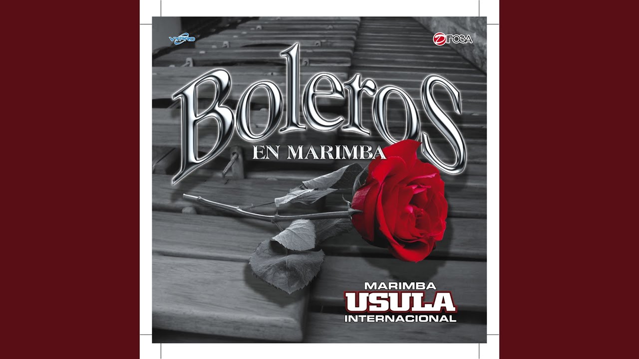 Un Viejo Amor (Bolero en Marimba)