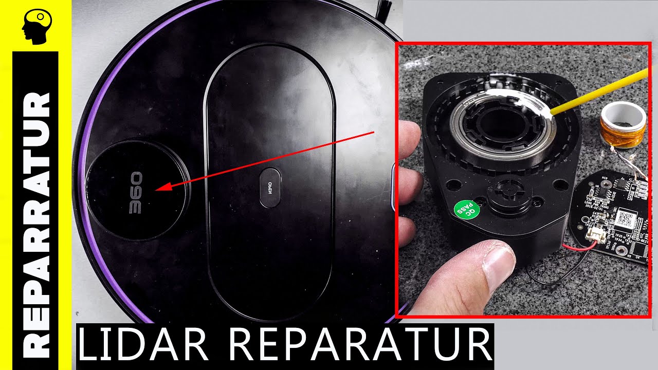 Lidar Reparatur: Staubsauger Roboter 360