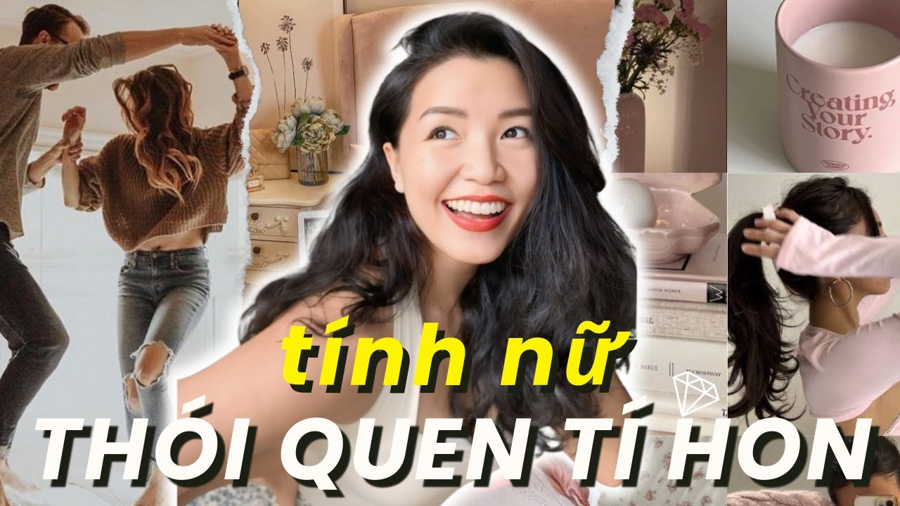 11 thói quen kích hoạt tính nữ thu hút rạng ngời