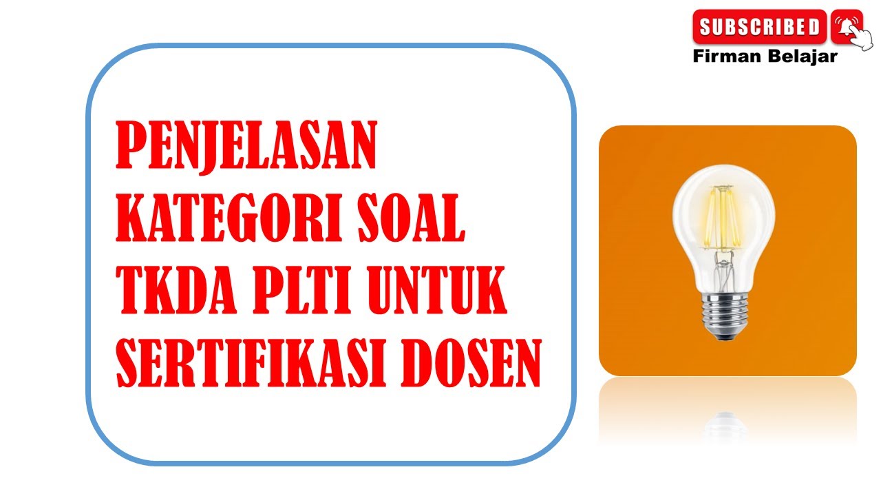 Penjelasan soal TKDA TPDA Sertifkasi Dosen SERDOS
