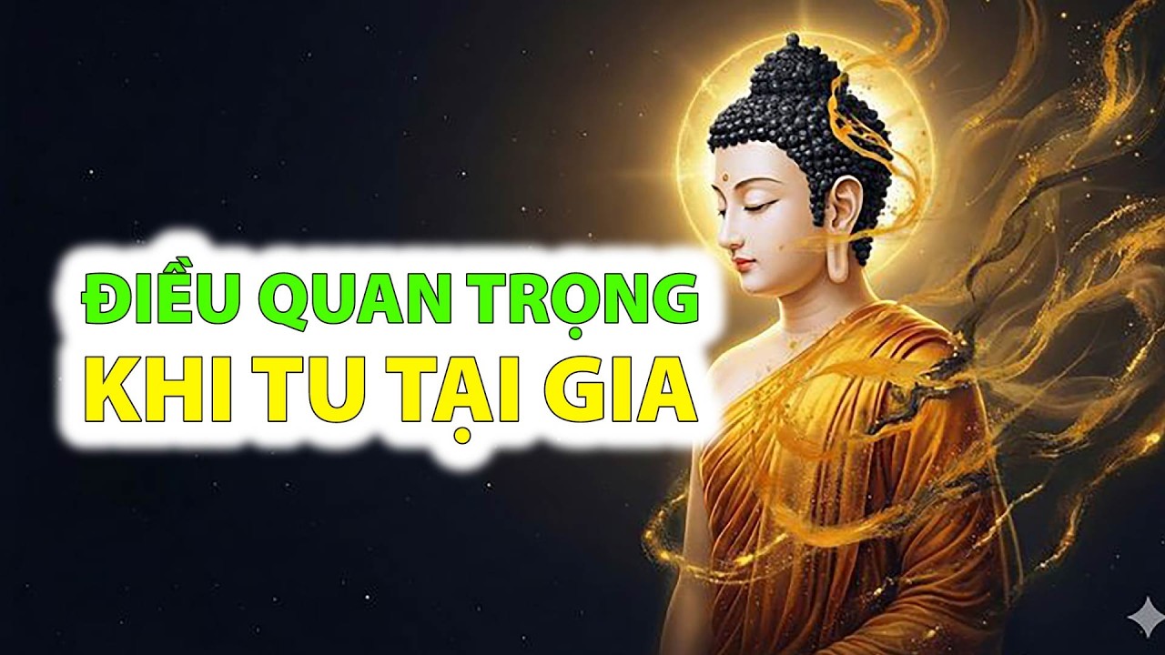 Ai Giữ Được Điều Này Tại Gia – Còn Quý Hơn Cả Người Xuất Gia