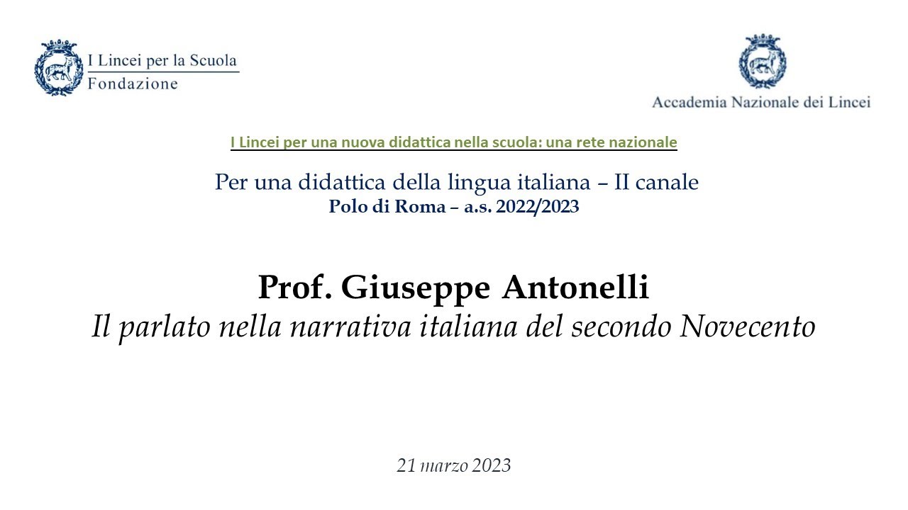 Prof. Giuseppe Antonelli - Corso di Italiano - Polo di Roma 22/23 - Conferenza 21-03-2023