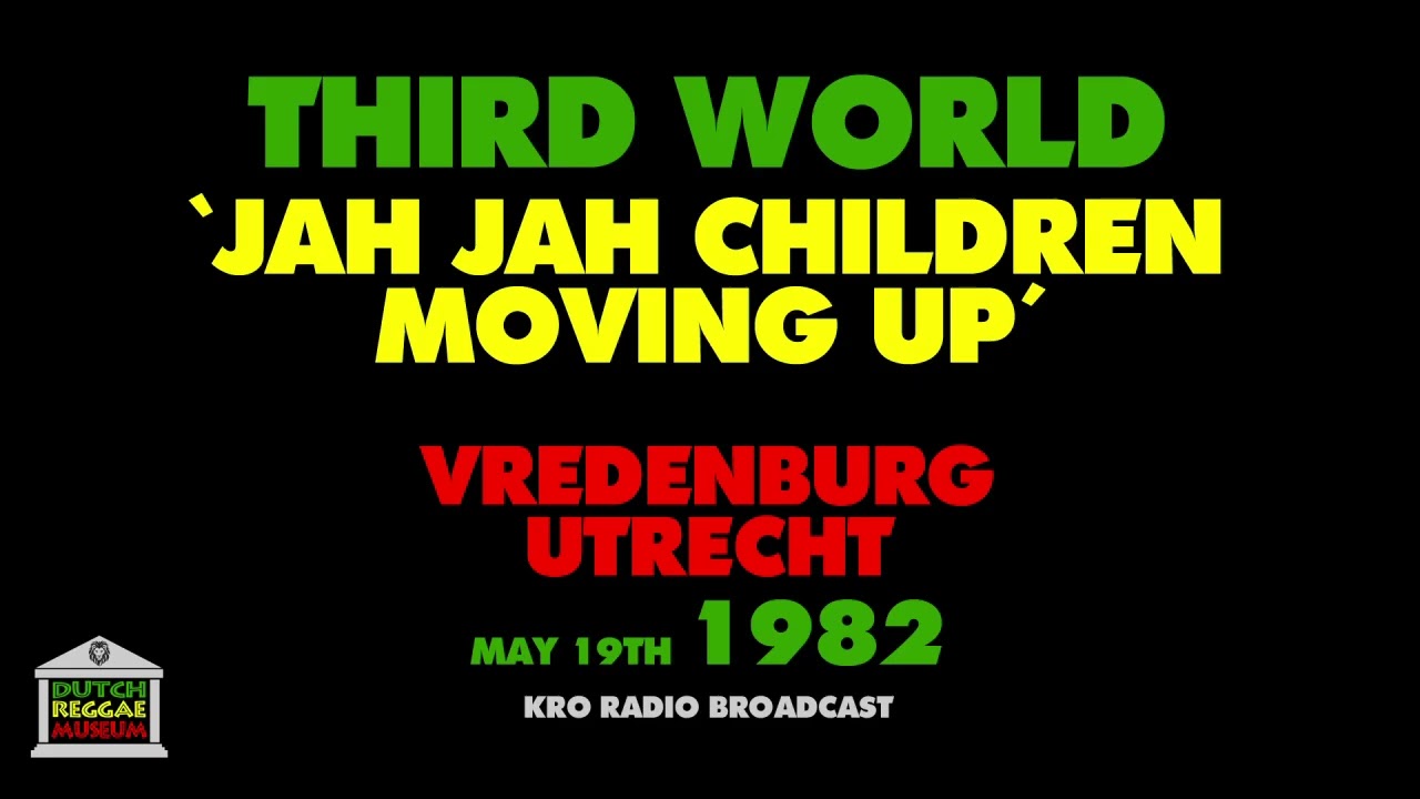 Third World - Jah Jah Children Moving Up (Live 1982)