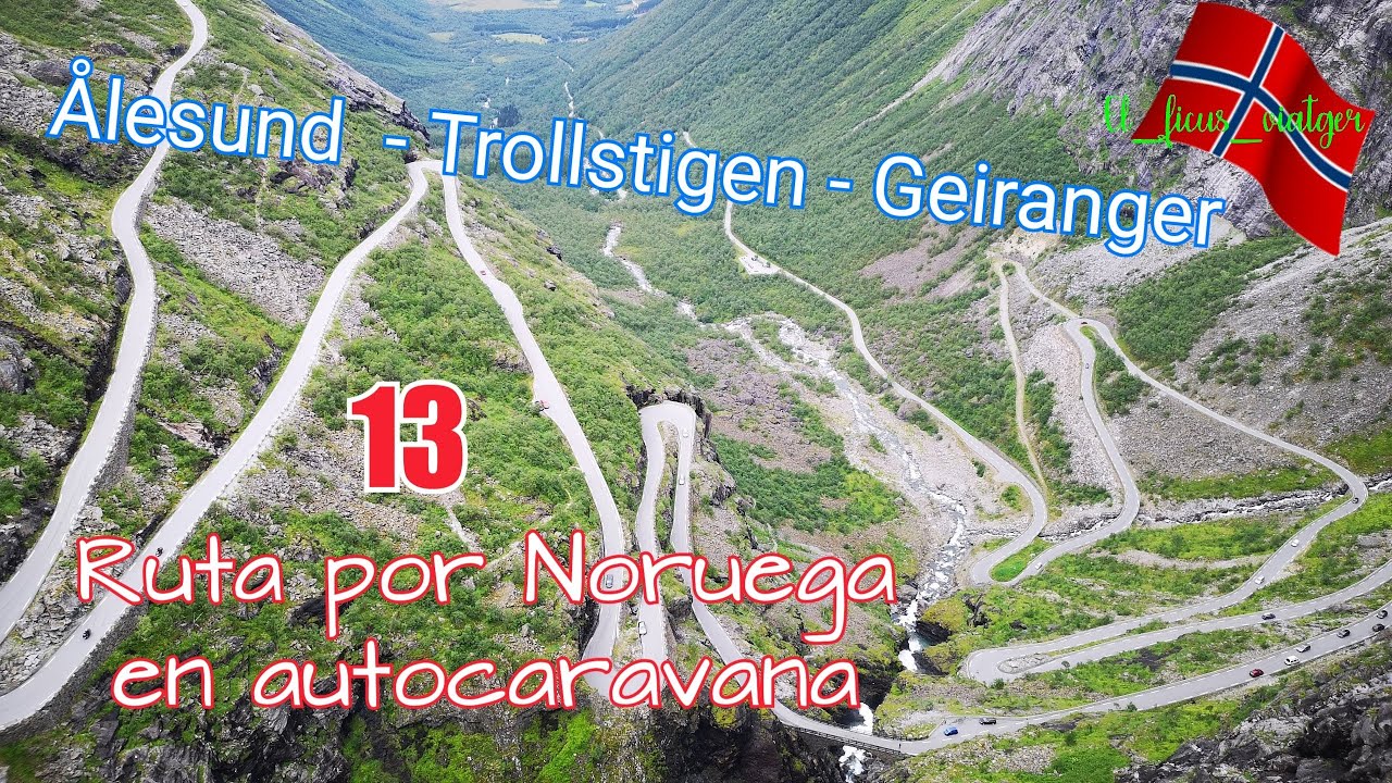 Ålesund - Trollstigen - Geiranger - 13 viatge Noruega y Cabo Norte en Autocaravana.