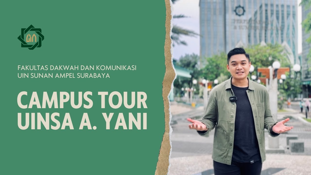 Lebih Dekat dengan UIN Sunan Ampel Surabaya || UINSA Campus Tour 2023