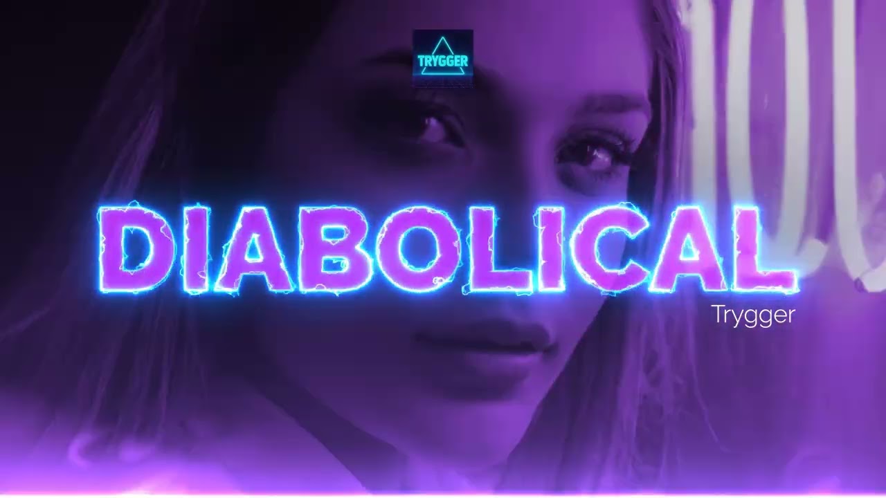 Diabolical - Trygger | EDM/Dubstep/Synthwave