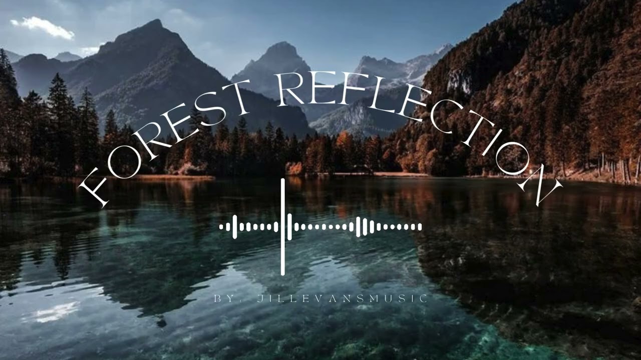 forest reflection epic cinematic orchestral no copyright